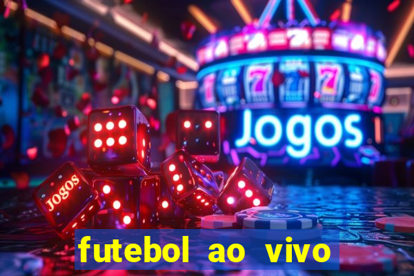 futebol ao vivo assistir no celular futemax